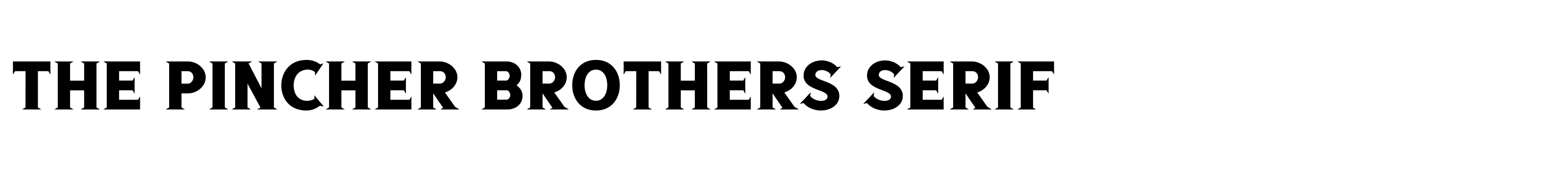 The Pincher Brothers Serif